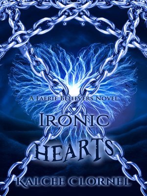cover image of Ironic Hearts (Faerie Believers 02)